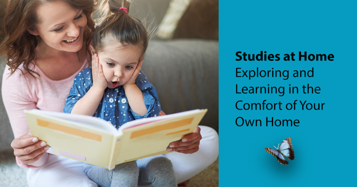 Studies at Home: Exploring and Learning in the Comfort of Your Own Home